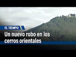 Nuevo robo en cerros de Bogotá: ladrones exigieron claves bancarias | El Tiempo