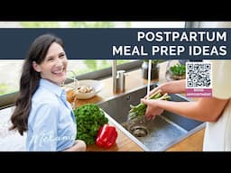 5 postpartum meal prep ideas