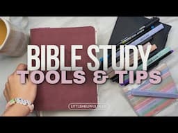 EASY Bible Study Tools & Tips For YOU | Start with 10-15 Minutes A Day & Watch God Work