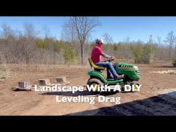 Create a New Lawn with A DIY Leveling Drag