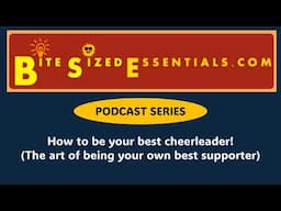How To Be Your Best Cheerleader. (The art of being your own best supporter)