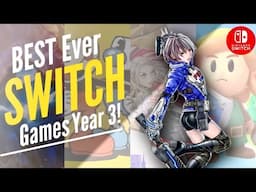 The BEST EVER Switch Games of This Generation… Year 3!