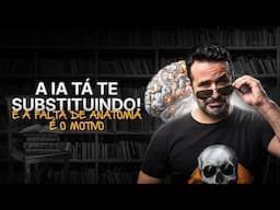 A IA TÁ TE SUBSTITUINDO (E A FALTA DE ANATOMIA É O MOTIVO) - Live urgente pra profissionais da saúde