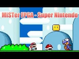 MiSTer FPGA - Super Nintendo Gameplay!