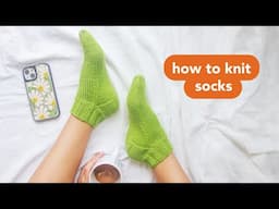 HOW TO KNIT SOCKS: The Ultimate Beginner Guide to Sock Knitting (Step-by-Step Tutorial)