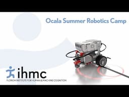 IHMC Ocala Robotics Camp
