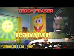 Teddy Feaser -  Best Day Ever Porsalin AI cover ft  KAP