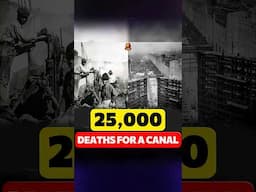 25,000 deaths to build the Panama Canal