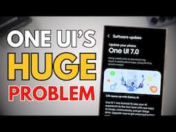 One UI 7 has a MASSIVE Problem!