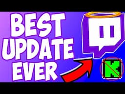 Twitch's New Update Is AMAZING