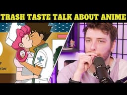 Trash Taste Talk About Anime: Pokémon