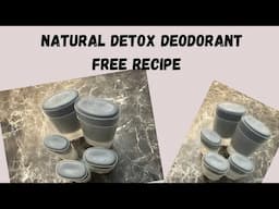 Natural Detox Deodorant  Free Recipe