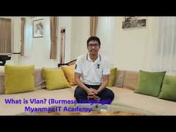 06.What is Vlan ? (Burmese Language)