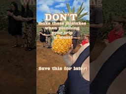 DONT MAKE THESE MISTAKES on your trip to MAUI, Hawaii 🍍🌺🌋