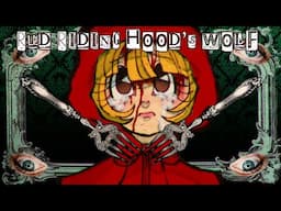 Kikuo- Red Riding Hood's Wolf 2025 REMAKE🐺👩‍🦰 (Fan Made MV)