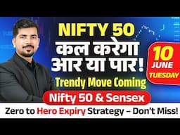 Nifty 50 Prediction and Sensex Expiry Analysis for | 10 June 2025 | Tomorrow Market Prediction