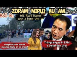 Zoram Mipui Au Aw 880-Na| Thingtlang pa ten ZPM an beiseina ber chu! 30th April,2025