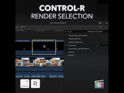 Final Cut Pro Shortcut | Control-R | Render Selection