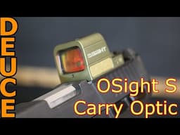 OSight S Red Dot Full Review!  High Tech Carry Optic