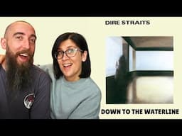 Dire Straits - Down To The Waterline (REACTION) with my wife