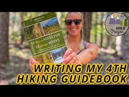 How I Wrote & Published My 4th Hiking Guidebook – Q&A!