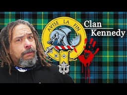 The DARK SECRETS Behind Scotland's Clan Kennedy