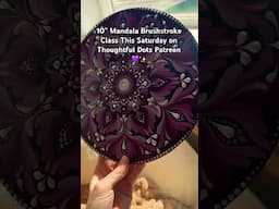 Mandala Brushstroke Class! 💜✨