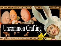 3 Unusual Spring Crafts