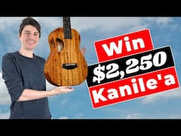 2ND CHANCE: WIN A $2,250 Kanile'a Tenor Ukulele || Custom Built Model