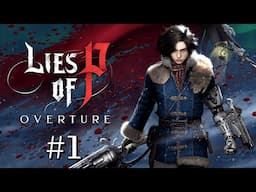 Lies of P: Overture - Krat Zoo, Savannah & Garden [Part 1]