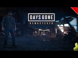 Days Gone Remastered: Ep. 4 - HTG