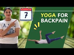 Day 7 of 7 days Yoga for Back Pain Relief ||