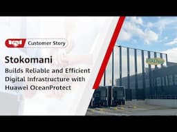 Stokomani Tackles Data Challenges with Huawei's OceanProtect