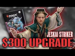 Jeskai Striker Upgrade - Improving the Precon Commander Deck with $300