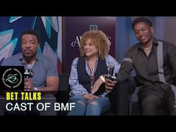 The Cast of BMF Talks Explosive New Season & Behind-the-Scenes BET Awards Moments | BET Talks