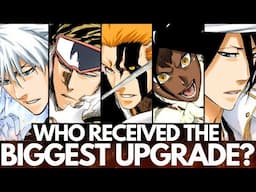 Every UPGRADED BANKAI + ABILITY in Bleach: TYBW | Who Received the BIGGEST Power-up?