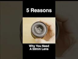 5 Reasons You'll Want A 50mm Lens