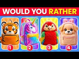 Would You Rather...? Choose Your SCHOOL Supplies 🎒🍏🌈💯 ANIMALS Edition 🐶🐱✨