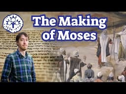 The Making of Moses