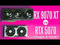 Is the RTX 5070 Faster and Cheaper Than the RX 9070 XT?