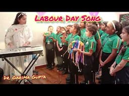 Labour Day Song practice practice