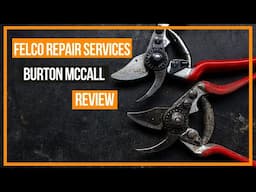 Felco Secateur Repair Services - Burton  McCall Review