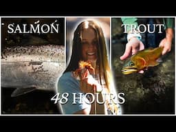 48 Hours FISHING, CAMPING, and FORAGING in the PNW