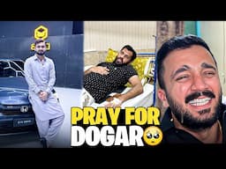 Dogar Shifting Dubai Permanently?😳Admitted Hospital in Emergency😭