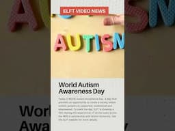 ELFT Video News (NHS App Appointments Live, World Autism Awareness Day, ELFT Jubilees) 02.04.25