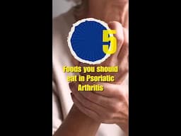 5 Foods You should Eat with Psoriatic Arthritis #shorts