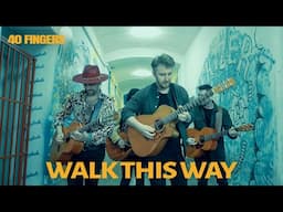 40 FINGERS - Walk This Way - Aerosmith (Official Video)