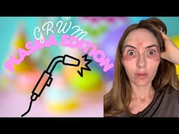 GRWM: What have I done Edition