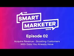 The Smart Marketer Show Ep 2 FULL EPISODE