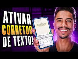 Como ATIVAR O CORRETOR ORTOGRÁFICO (CORREÇÃO DE TEXTO) no TECLADO DO CELULAR | GUIA COMPLETO 2025!